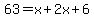 63=x%2B2x%2B6