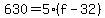 630=5%28f-32%29