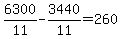 6300%2F11-3440%2F11=260