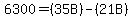 6300=%2835B%29-%2821B%29