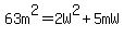 63m%5E2=2W%5E2%2B5mW