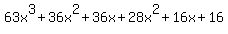 63x%5E3%2B36x%5E2%2B36x%2B28x%5E2%2B16x%2B16