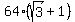 64%28sqrt%283%29+%2B+1%29