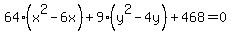 64%28x%5E2++-+6x+%29%2B+9%28y%5E2-+4y%29+%2B+468+=+0