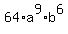 64%2Aa%5E9%2Ab%5E6
