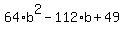 64%2Ab%5E2-112%2Ab%2B49