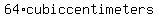 64%2Acubiccentimeters