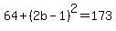 64%2B%282b-1%29%5E2=173
