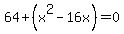 64%2B%28x%5E2-16x%29=0