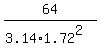 64%2F%283.14%2A1.72%5E2%29