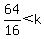 64%2F16%3C+k+