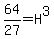 64%2F27=H%5E3