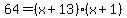 64=%28x%2B13%29%28x%2B1%29