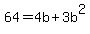 64=4b%2B3b%5E2