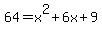 64=x%5E2%2B6x%2B9
