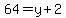 64=y%2B2