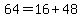 64+=+16%2B48