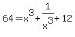 64+=+x%5E3+%2B+1%2Fx%5E3+%2B+12