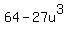 64-27u%5E3