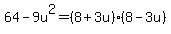 64-9u%5E2=%288%2B3u%29%288-3u%29
