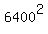 6400%5E2