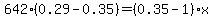 642%280.29-0.35%29=%280.35-1%29x