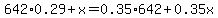 642%2A0.29%2Bx=0.35%2A642%2B0.35x