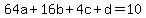 64a%2B16b%2B4c%2Bd=10