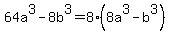64a%5E3-8b%5E3=8%288a%5E3-b%5E3%29