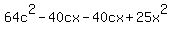 64c%5E2-40cx-40cx%2B25x%5E2