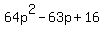 64p%5E2-63p%2B16