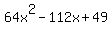 64x%5E2-112x%2B49