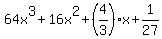 64x%5E3%2B16x%5E2%2B%284%2F3%29x%2B1%2F27