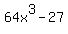 64x%5E3-27