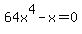 64x%5E4+-+x+=+0