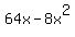 64x-8x%5E2