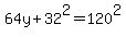 64y%2B32%5E2=120%5E2