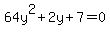 64y%5E2%2B2y%2B7=0