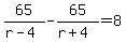 65%2F%28r-4%29-65%2F%28r%2B4%29=8