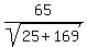 65%2Fsqrt%2825%2B169%29
