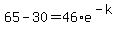 65-30=46%2Ae%5E%28-k%29