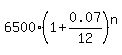 6500%2A%281%2B0.07%2F12%29%5En