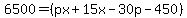 6500=%28px%2B15x-30p-450%29
