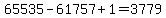 65535-61757%2B1=3779