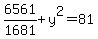 6561%2F1681+%2B+y%5E2+=+81
