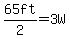 65ft%2F2=3W