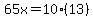 65x+=+10%2813%29