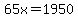 65x+=+1950