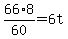 66%2A8%2F60+=+6t