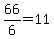 66%2F6=11